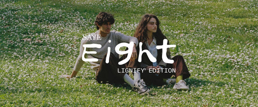 SAYE 8 - LIGNIFY® EDITION